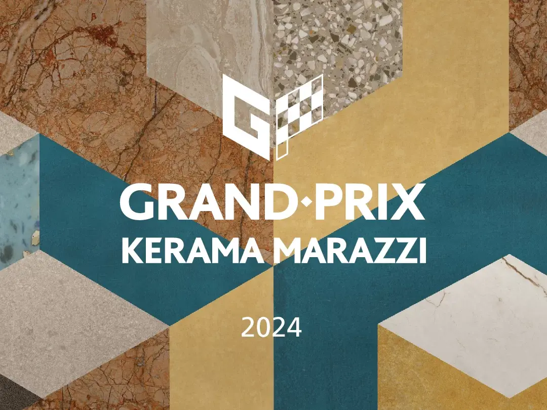 ВОСЬМОЙ СЕЗОН МЕЖДУНАРОДНОГО КОНКУРСА ГРАН-ПРИ KERAMA MARAZZI